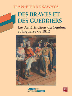 cover image of Des braves et des guerriers.